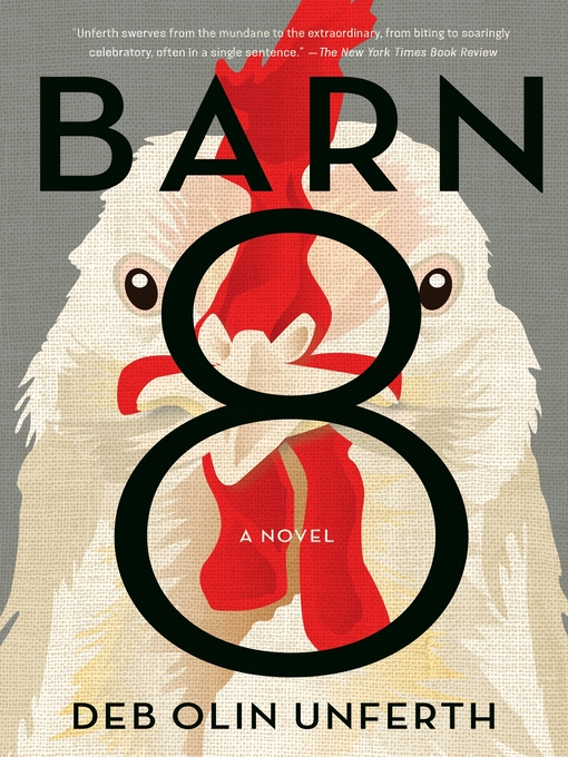 Title details for Barn 8 by Deb Olin Unferth - Available